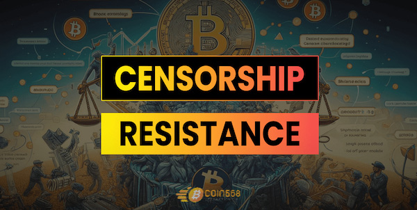 Ví dụ về Censorship-Resistance là gì trong thị trường hiện nay